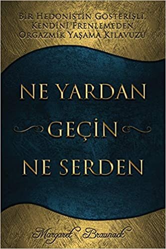 Ne  Yardan Geçin Ne Serden - Having Your Cake & Eating it Too - Turkish