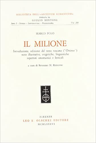 Il milione (Biblioteca dell "Archivum Romanicum. Serie 1, Storia, letteratura, paleografia)