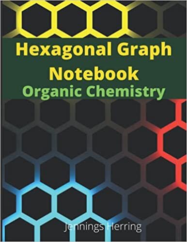 Hexagonal Graph Notebook - Organic Chemistry: Hexagon Graph Paper Notebook 100 Pages ,8.5 x 11 inch indir