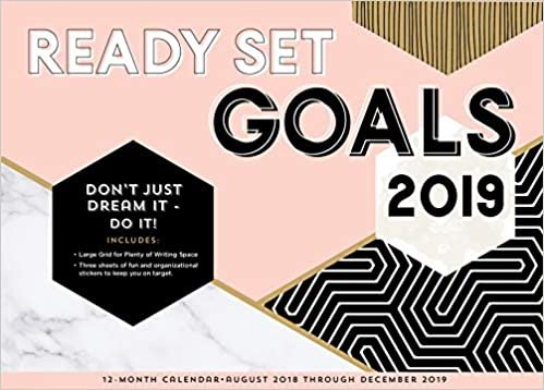 Ready Set Goals! 2019: 16-Month Calendar - September 2018 through December 2019 (Calendars 2019) indir