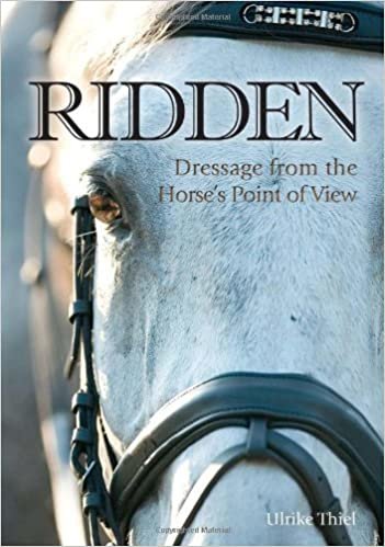 Ridden: Dressage from the Horse's Point of View