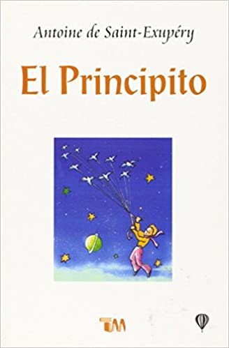 El Principito = The Little Prince (Clasicos Juveniles)