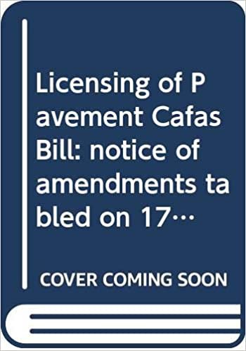 Licensing of Pavement Cafas Bill: notice of amendments tabled on 17 February 2014 for consideration stage (Northern Ireland Assembly bills)
