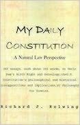 My Daily Constitution Vol. I: A Natural Law Perspective