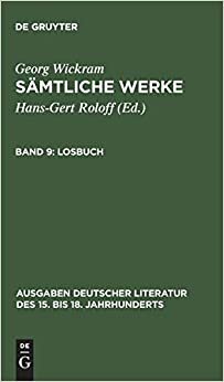 Sämtliche Werke, Band 9, Losbuch: Losbuch Vol 9 (Ausgaben deutscher Literatur des 15. bis 18. Jahrhunderts)