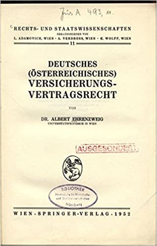 Deutsches (Österreichisches) Versicherungs-Vertragsrecht (Rechts- und Staatswissenschaften) indir