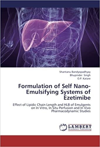 Formulation of Self Nano-Emulsifying Systems of Ezetimibe: Effect of Lipidic Chain Length and HLB of Emulgents on In Vitro, In Situ Perfusion and In Vivo Pharmacodynamic Studies