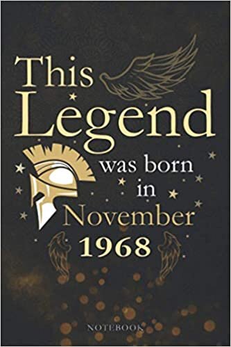 This Legend Was Born In November 1968 Lined Notebook Journal Gift: Paycheck Budget, 6x9 inch, PocketPlanner, 114 Pages, Appointment , Monthly, Appointment, Agenda