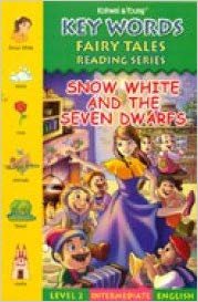 Key Words - Snow White and The Seven Dwarfs: Level 2 Intermediate English: Fairy Tales Reading Series
