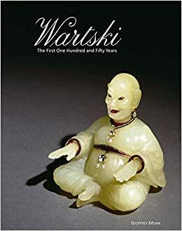 Wartski: The First Hundred and Fifty Years