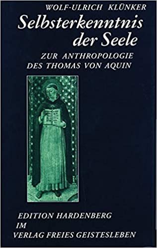 Selbsterkenntnis der Seele: Zur Anthropologie des Thomas von Aquin