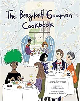 The Bergdorf Goodman Cookbook indir