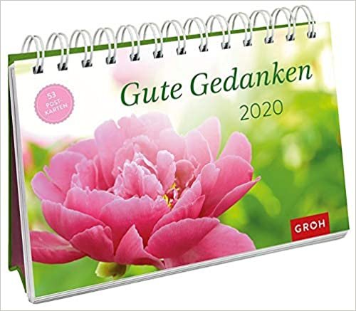 Gute Gedanken 2020: Postkarten-Kalender