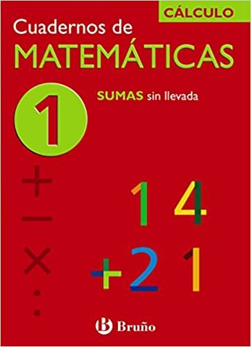 1 Sumas sin llevada (Castellano - Material Complementario - Cuadernos de Matemáticas)