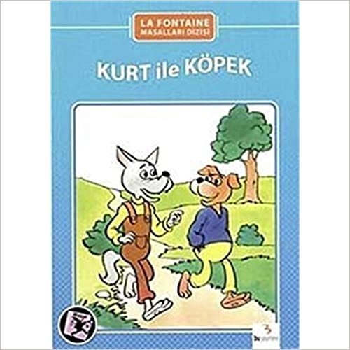 La Fontaine Masalları Dizisi-07: Kurt ile Köpek