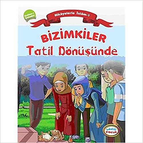 Bizimkiler Tatil Dönüşünde