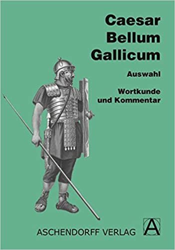 Bellum Gallicum. Wortkunde und Kommentar.