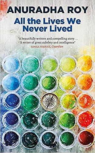 All the Lives We Never Lived: Shortlisted for the 2020 International DUBLIN Literary Award