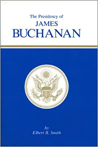 The Presidency of James Buchanan (American Presidency Series) indir
