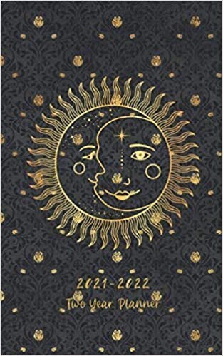 2021-2022 Pocket Size Celestial Sun and Moon Cover: 2 Year 5"x8" Daily Weekly & Monthly Yearly Agenda Calendar Academic Planner Personal Time Management Diary | 24 Months Jan 1, 2021 to Dec 31, 2022 indir