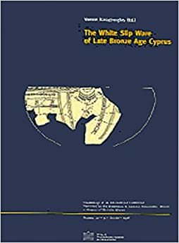 The White Slip Ware of Late Bronze Age Cyprus (Denkschrift der Gesamtakademie, Band 2)