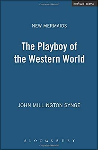 The Playboy of the Western World (New Mermaids)