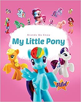 My Little Pony (Brands We Know)