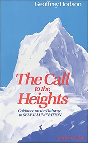 The Call to the Heights: Guidance on the Pathway to Self-Illumination (Quest Books)