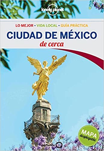 Lonely Planet Ciudad de Mexico de Cerca (Travel Guide)