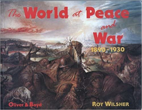 The World at Peace and War, 1890-1930 indir