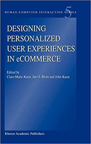 Designing Personalized User Experiences in E-Commerce (Human-computer Interaction Series)