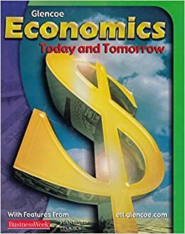 Economics: Today and Tomorrow (Economics Today & Tomorrow)