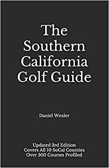 The Southern California Golf Guide (The Black Book)