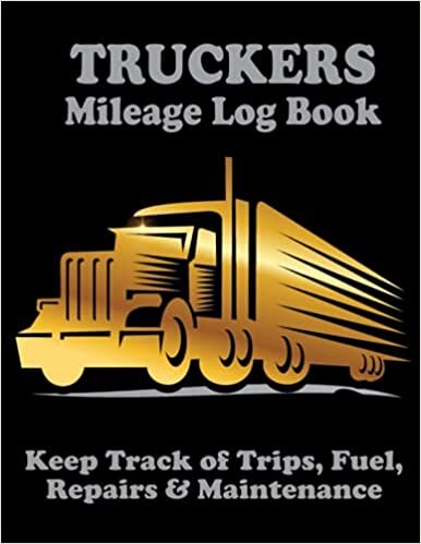 Trucking Mileage Log Book: Truck Driver Log Book With Daily Log Pages - Trip, Mileage, Location Fuel & Maintenance Records, Truckers Logbook To Record Every Details For Trips, 8,5x11 inches indir