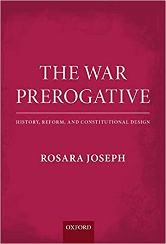 The War Prerogative: History, Reform, and Constitutional Design