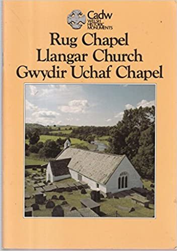 Rug Chapel, Llangar Church, Gwydir Uchaf Chapel (CADW Guidebooks) indir