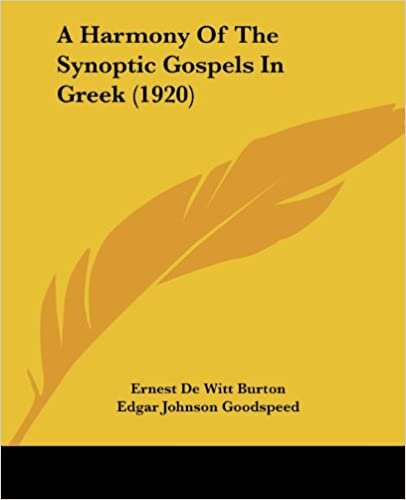 A Harmony Of The Synoptic Gospels In Greek (1920)