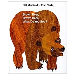 Brown Bear, Brown Bear, What Do You See?: 25th Anniversary Edition (Brown Bear and Friends) indir