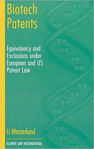 Biotech Patents: Equivalency and Exclusion Under European and Us Patent Law: Equivalency and Exclusions Under European and U.S. Patent Law