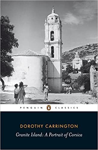 Granite Island: Portrait of Corsica (Penguin Classics)