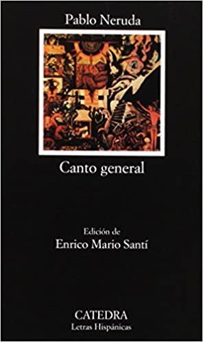 Canto general (Letras Hispánicas)