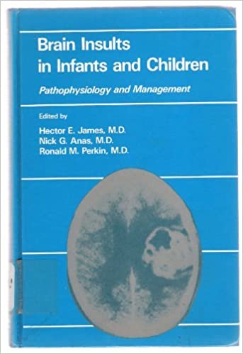 Brain Insults in Infants and Children: Pathophysiology and Management