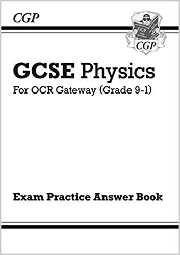 GCSE Physics: OCR Gateway Answers (for Exam Practice Workbook) (CGP GCSE Physics 9-1 Revision)