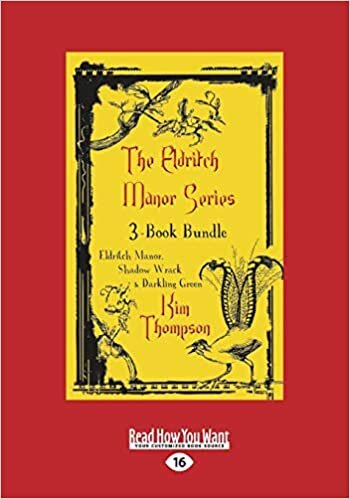 The Eldritch Manor Series 3-Book Bundle: Eldritch Manor, Shadow Wrack, and Darkling Green
