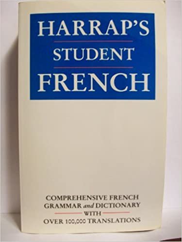 Harrap's Student French Dictionary: Plus French Grammar