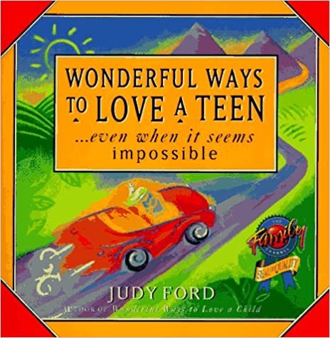 Wonderful Ways to Love a Teen: ...Even When It Seems Impossible indir
