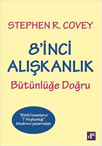 8'inci Alışkanlık: Bütünlüğe Doğru indir