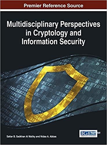 Multidisciplinary Perspectives in Cryptology and Information Security (Advances in Information Security, Privacy , and Ethics (Aispe) Book)