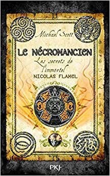 Le Necromancien (Los Secrets de L'Immortel, Band 4)