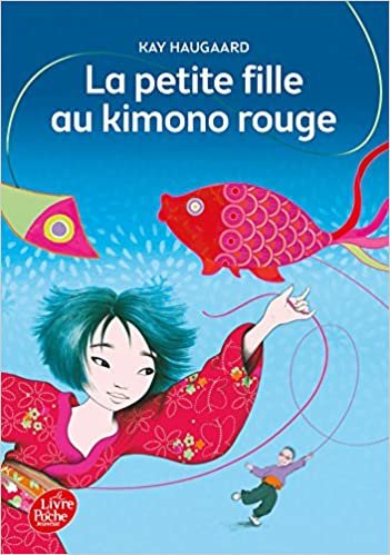 La petite fille au kimono rouge (Livre de Poche Jeunesse (64))